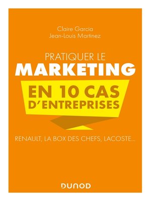 cover image of Pratiquer le marketing en 10 cas d'entreprises